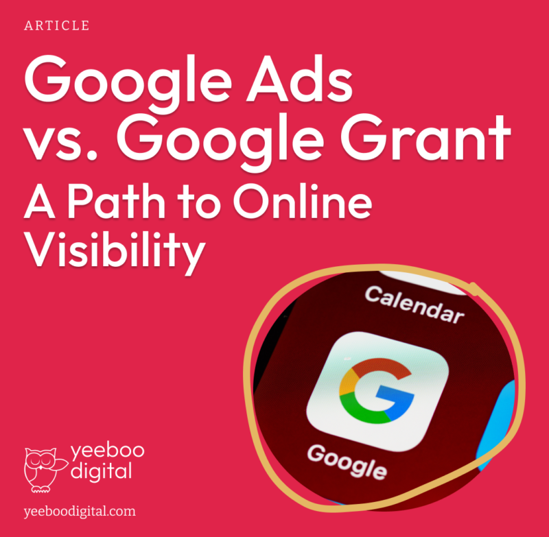 Google Ads vs. Google Grant - A Path to Online Visibility